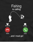 Fishing is calling Fishing is calling